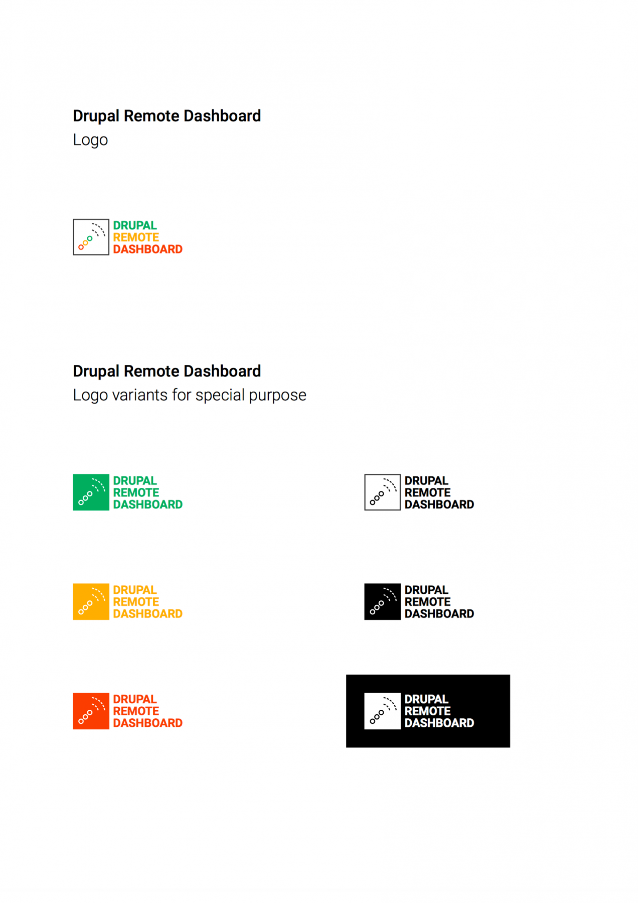 Style Guide – Designing the Drupal Remote Dashboard Style Guide – Designing the Drupal Remote Dashboard